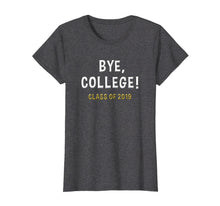 Ladda upp bild till gallerivisning, Funny shirts V-neck Tank top Hoodie sweatshirt usa uk au ca gifts for 2019 College Graduation Gifts Funny College Graduate Shirt 377576
