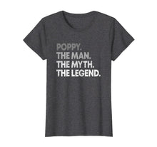 Ladda upp bild till gallerivisning, Mens Poppy The Man The Myth The Legend T-shirt for Grandpa 208701
