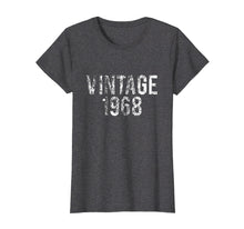 Ladda upp bild till gallerivisning, Funny shirts V-neck Tank top Hoodie sweatshirt usa uk au ca gifts for Vintage 1968 50th Birthday Shirt 1311941
