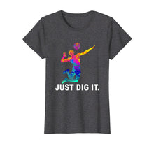 Ladda upp bild till gallerivisning, Funny shirts V-neck Tank top Hoodie sweatshirt usa uk au ca gifts for Volleyball T-Shirt - Just Dig It Volleyball Saying Gifts 1261546
