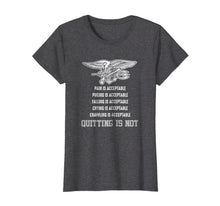 Ladda upp bild till gallerivisning, Navy Seal T-Shirt - Quitting Is Not Acceptable
