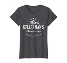 Ladda upp bild till gallerivisning, Funny shirts V-neck Tank top Hoodie sweatshirt usa uk au ca gifts for Kellerman's mountain resort 2344089

