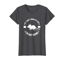 Ladda upp bild till gallerivisning, Funny shirts V-neck Tank top Hoodie sweatshirt usa uk au ca gifts for If I Cant Bring My Rat Funny Pet Rat or Mouse Gift T-Shirt W 2675962
