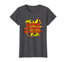 Ladda upp bild till gallerivisning, Funny shirts V-neck Tank top Hoodie sweatshirt usa uk au ca gifts for Super School Secretary T-Shirt Super Staff Appreciation Gift 1817313
