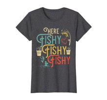 Ladda upp bild till gallerivisning, Here Fishy Fishy Fishy T-Shirt Best Humor Fishing Gifts
