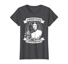 Ladda upp bild till gallerivisning, Funny shirts V-neck Tank top Hoodie sweatshirt usa uk au ca gifts for A Woman's Place Is In The Resistance Feminist T Shirt 262658
