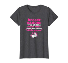 Ladda upp bild till gallerivisning, Funny shirts V-neck Tank top Hoodie sweatshirt usa uk au ca gifts for Funny Breast Cancer Survivor Bitch Please Unicorn Shirt 1870557
