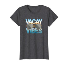 Ladda upp bild till gallerivisning, Funny shirts V-neck Tank top Hoodie sweatshirt usa uk au ca gifts for Vacay Vibes Relax Vacation Beach Shirt 2183400
