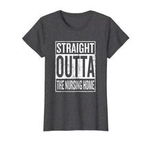 Ladda upp bild till gallerivisning, Funny shirts V-neck Tank top Hoodie sweatshirt usa uk au ca gifts for Straight Outta the Nursing Home T-Shirt Gift for Grandparent 3125744
