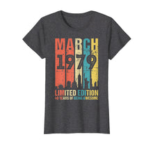 Ladda upp bild till gallerivisning, Funny shirts V-neck Tank top Hoodie sweatshirt usa uk au ca gifts for March 1979 T Shirt 40 Year Old Shirt 1979 Birthday Gift 2639310
