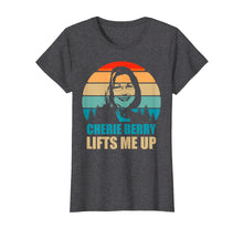 Ladda upp bild till gallerivisning, Vintage Cherie Berry Lifts Me Up T-Shirt
