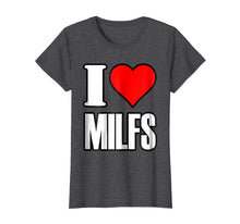 Ladda upp bild till gallerivisning, Funny shirts V-neck Tank top Hoodie sweatshirt usa uk au ca gifts for I Love Milfs T-Shirts I Heart Milfs Tee Shirt 4317407
