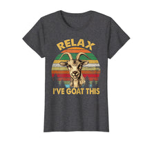 Ladda upp bild till gallerivisning, Retro Vintage Relax I've Goat This Tshirt Goat Lover Gifts
