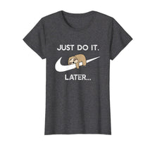 Ladda upp bild till gallerivisning, Do It Later Funny Sleepy Sloth For Lazy Sloth Lover T-Shirt 65221
