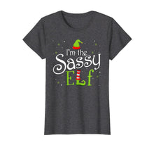 Ladda upp bild till gallerivisning, I'm The Sassy Elf Matching Family Group Christmas Funny Xmas T-Shirt 209418
