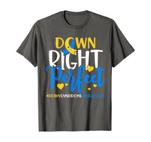Ladda upp bild till gallerivisning, Down Syndrome Awareness Shirt Down Right Perfect 79330
