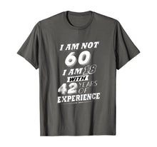 Ladda upp bild till gallerivisning, Funny 60th Birthday Gag Gift T-Shirt 60 Year Old Humor 251303

