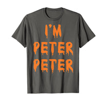 Ladda upp bild till gallerivisning, I'm Peter Peter Pumpkin Eater T-Shirt 289566
