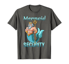 Ladda upp bild till gallerivisning, Mermaid Security Shirt | Gift For Grandpa Dad Brother Men 215324
