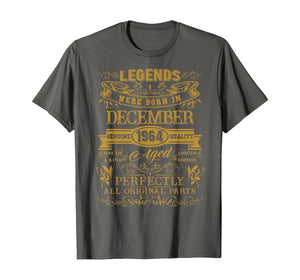 Funny shirts V-neck Tank top Hoodie sweatshirt usa uk au ca gifts for 55th Birthday Gifts Legends Were Born In December 1964 T-Shirt 885452