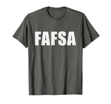 Ladda upp bild till gallerivisning, FAFSA T-Shirt 1998780
