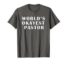 Ladda upp bild till gallerivisning, Mens Worlds Okayest Pastor T-Shirt 270555
