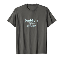 Ladda upp bild till gallerivisning, Funny shirts V-neck Tank top Hoodie sweatshirt usa uk au ca gifts for Daddy's Little Slut T-Shirt 869866
