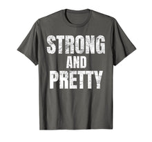 Ladda upp bild till gallerivisning, Mens Funny Strong And Pretty Strongman Gym Gift T-Shirt 59180
