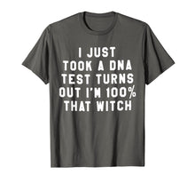 Ladda upp bild till gallerivisning, I Just Took A DNA Test Turns Out I'm 100 That Witch  T-Shirt 124783
