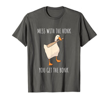 Ladda upp bild till gallerivisning, Mess With The Honk You Get The Bonk Shirt| Goose Game Shirt T-Shirt
