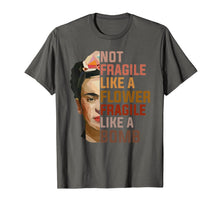 Ladda upp bild till gallerivisning, Not Fragile Like A Flower, Fragile Like A Bomb T-Shirt 141351
