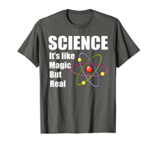 Ladda upp bild till gallerivisning, Science It's Like Magic But Real Scientists Gifts Men Women T-Shirt-3212006

