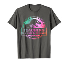 Ladda upp bild till gallerivisning, Teaching Is A Walk In Park Teacher Gift T-Shirt 288425
