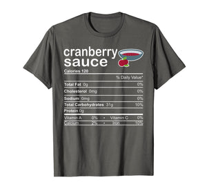 Funny shirts V-neck Tank top Hoodie sweatshirt usa uk au ca gifts for Cranberry Sauce Nutrition facts Thanksgiving Costume Gifts T-Shirt 1134761