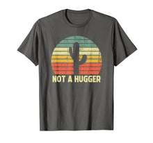 Ladda upp bild till gallerivisning, Not A Hugger Funny Cactus Sarcastic Introvert Gift T-Shirt-794286
