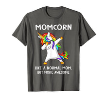 Ladda upp bild till gallerivisning, Momcorn Like A Normal Mom But More Awesome Unicorn T-Shirt
