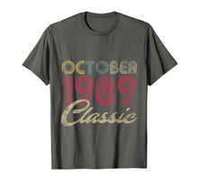 Ladda upp bild till gallerivisning, Classic October 1989 Bday Men Women Gifts 30th Birthday T-Shirt 454772
