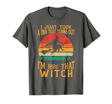 Ladda upp bild till gallerivisning, I Just Took A Dna Test Turns Out I'm 100 Percent That Witch T-Shirt 104569
