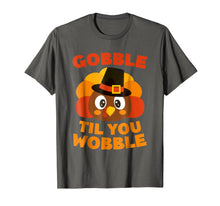 Ladda upp bild till gallerivisning, Gobble Til You Wobble T-Shirt Thanksgiving Day Gift Shirt 139823
