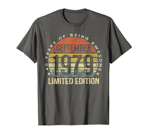 Born September 1979 Limited Edition Bday Gifts 40th Birthday T-Shirt 94085