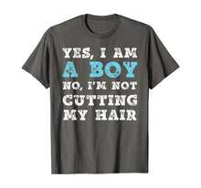 Ladda upp bild till gallerivisning, Yes, I Am A Boy. No, I'm Not Cutting My Hair TShirt512031
