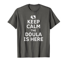 Ladda upp bild till gallerivisning, Keep Calm Doula T Shirt Birth Team Assistant Training 1148765
