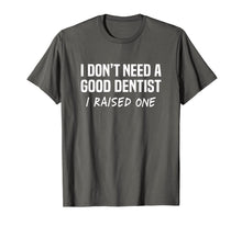 Ladda upp bild till gallerivisning, Dentist Parents - Dental School Graduation Gift Idea T-Shirt 939666
