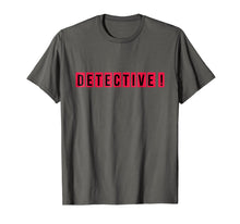 Ladda upp bild till gallerivisning, Funny shirts V-neck Tank top Hoodie sweatshirt usa uk au ca gifts for Detective 251100
