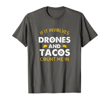 Ladda upp bild till gallerivisning, Funny Drone UAV T Shirt for Taco Lovers - Quadcopter Pilot 952451
