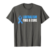 Ladda upp bild till gallerivisning, Funny shirts V-neck Tank top Hoodie sweatshirt usa uk au ca gifts for Liberalism find a cure T-Shirt 1570489
