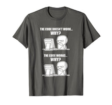 Ladda upp bild till gallerivisning, Funny Programmer T-Shirt - Code Works Why Meme Tee
