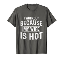 Ladda upp bild till gallerivisning, Funny shirts V-neck Tank top Hoodie sweatshirt usa uk au ca gifts for I Workout Because My Wife Is Hot Gym Funny T-Shirts 2122824
