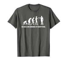 Ladda upp bild till gallerivisning, Evolution - Go back we screwed up everything t-shirt 881076
