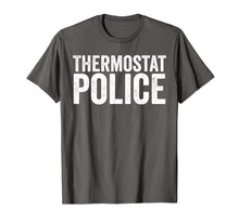 Ladda upp bild till gallerivisning, Mens Thermostat Police Shirt Funny Men's T-Shirt 180941
